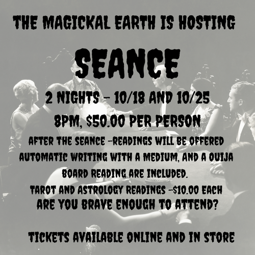 SEANCE - $50.00