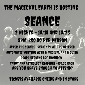 SEANCE - $50.00