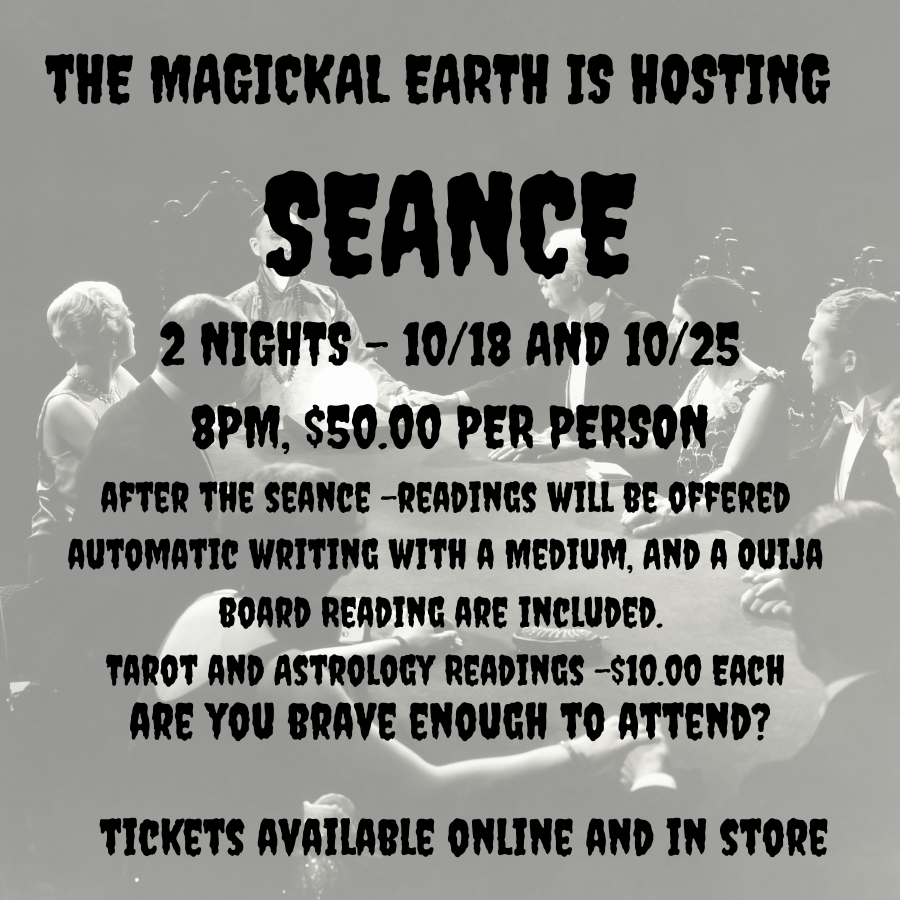 SEANCE - $50.00